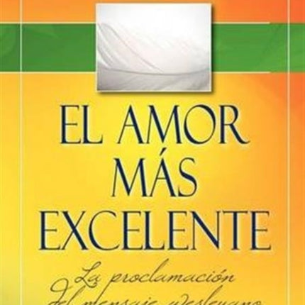 El amor más excelente