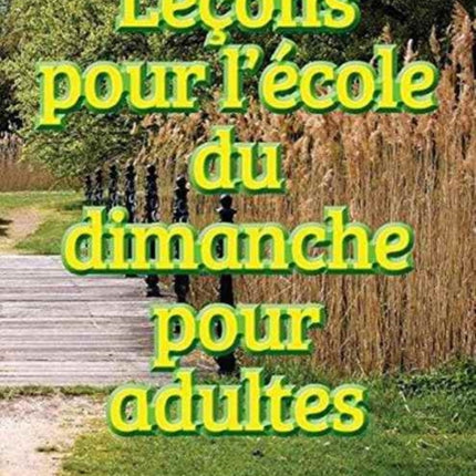 Leçons d'école du dimanche des adultes - Volume 15