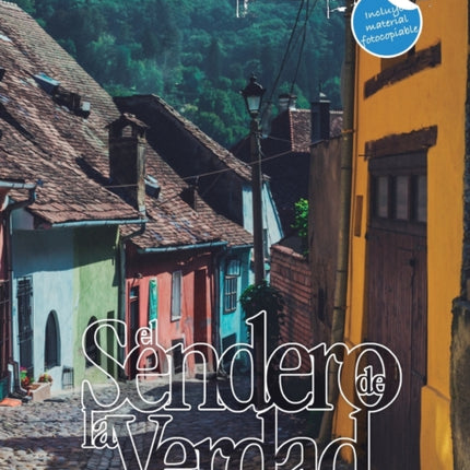 El Sendero de la Verdad, Libro 12: Libro de educación cristiana para jóvenes y adultos