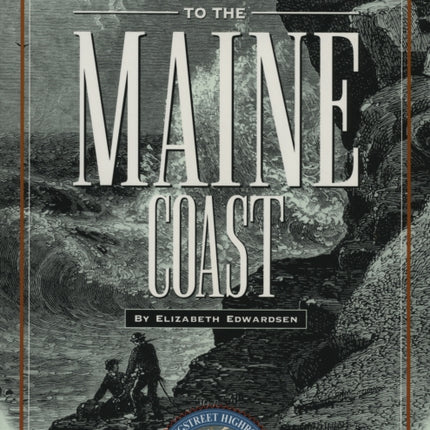 Longstreet Highroad Guide to the Maine Coast