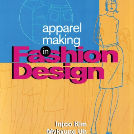 Apparel Making in Fashion Design