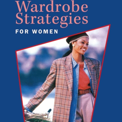 Wardrobe Strategies for Women