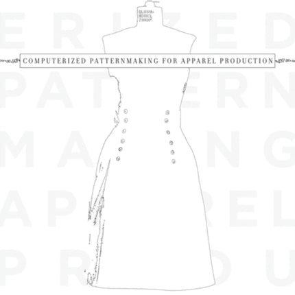 Computerized Patternmaking for Apparel Production