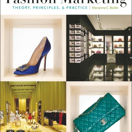 Fashion Marketing: Theory, Principles & Practice