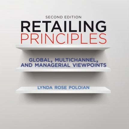 Retailing Principles: Global, Multichannel, and