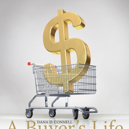 A Buyer's Life: A Concise Guide to Retail Planning and Forecasting