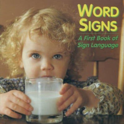 First Book of Sign Language: Word Signs