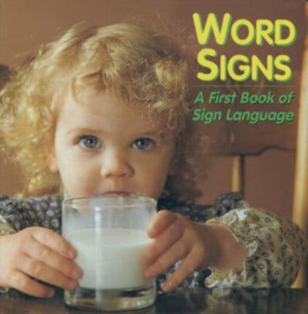 First Book of Sign Language: Word Signs