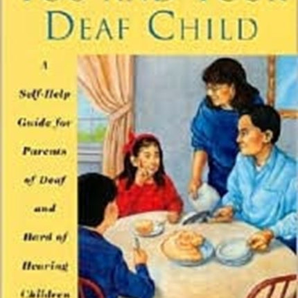 You and Your Deaf Child