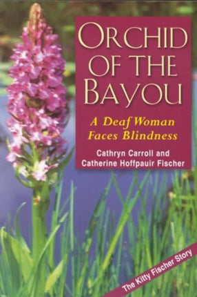 Orchid of the Bayou