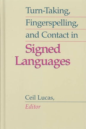 Turn-taking, Fingerspelling and Contact in Signed