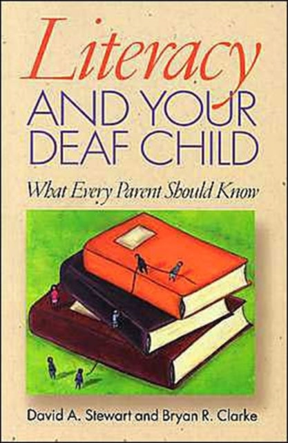 Literacy and Your Deaf Child