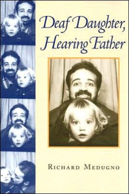 Deaf Daughter, Hearing Father