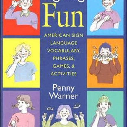 Signing Fun - American Sign Language Vocabulary,