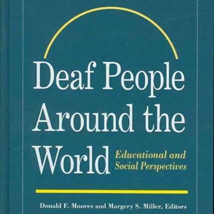 Deaf People Around the World - Educational and