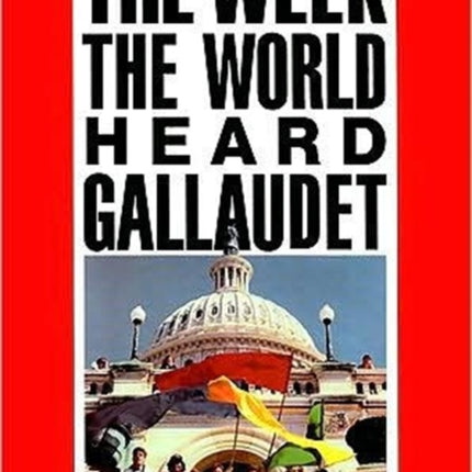 The Week the World Heard Gallaudet