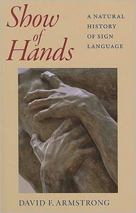 Show of Hands - A Natural History of Sign