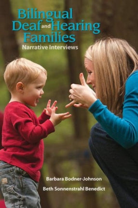Bilingual Deaf and Hearing Families - Narrative