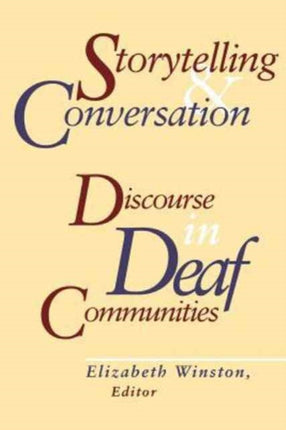 Storytelling and Conversation - Discourse in Deaf Communities