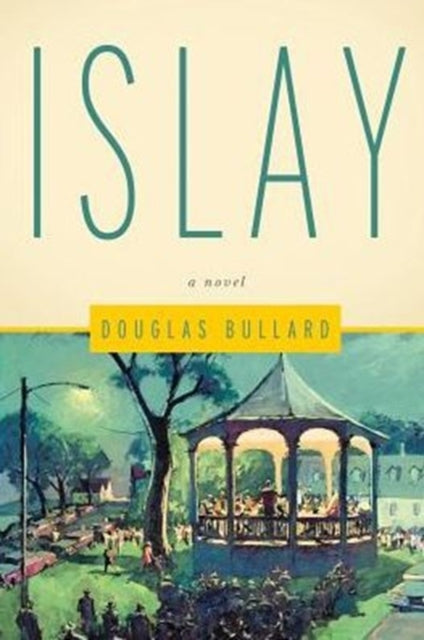 Islay: A Novel