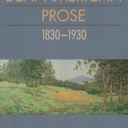 Deaf American Prose 1830-1930