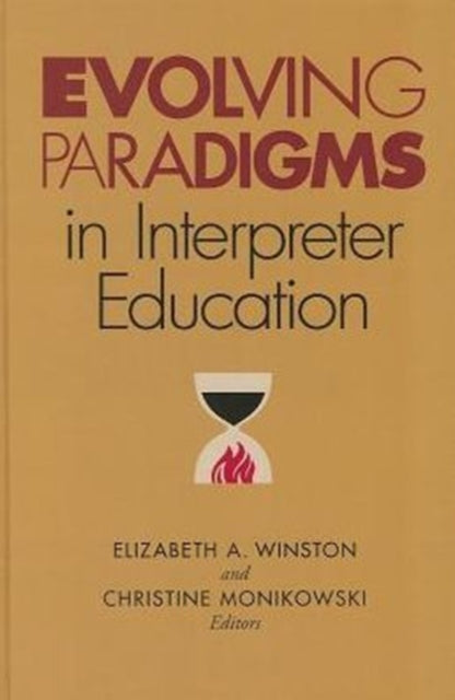 Evolving Paradigms in Interpreter Education