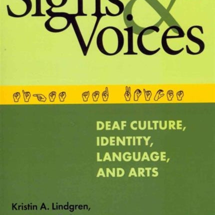 Signs and Voices