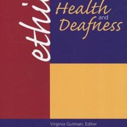 Ethics in Mental Health and Deafness