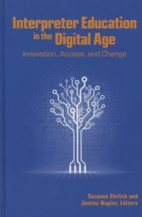 Interpreter Education in the Digital Age:
