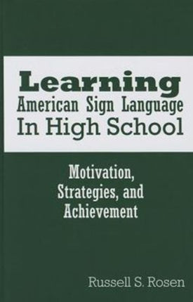 Learning American Sign Language in High School