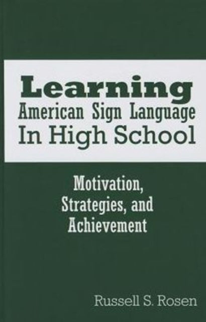 Learning American Sign Language in High School