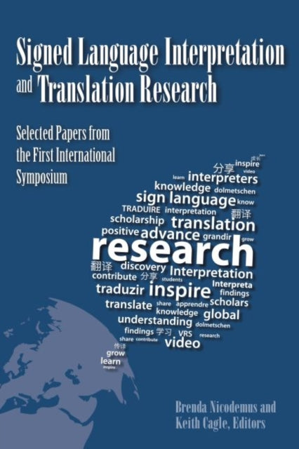 Signed Language Interpretation and Translation Research