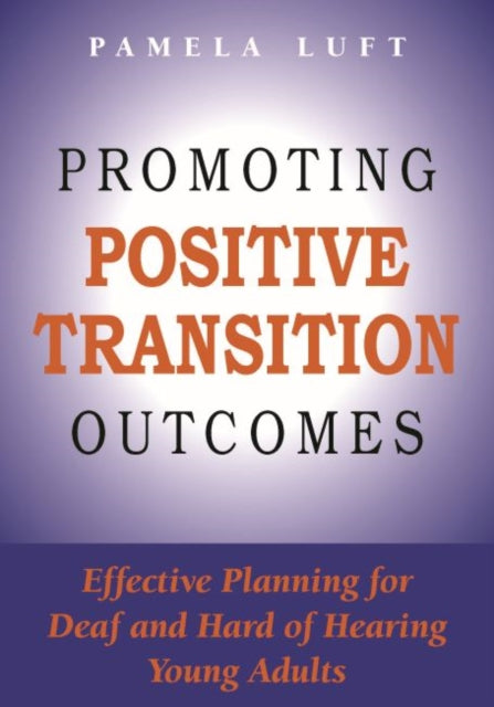 Promoting Positive Transition Outcomes: Effective