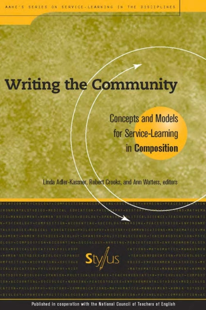 Writing the Community: Concepts and Models for Service-Learning in Composition