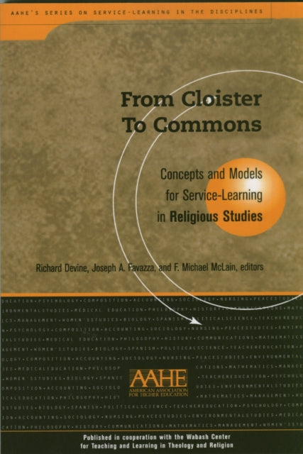 From Cloister To Commons: Concepts and Models for Service Learning in Religious Studies