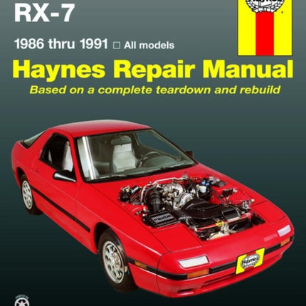 Mazda RX-7 for Mazda RX-7 models inc. turbo (1986-1991) Haynes Repair Manual (USA)