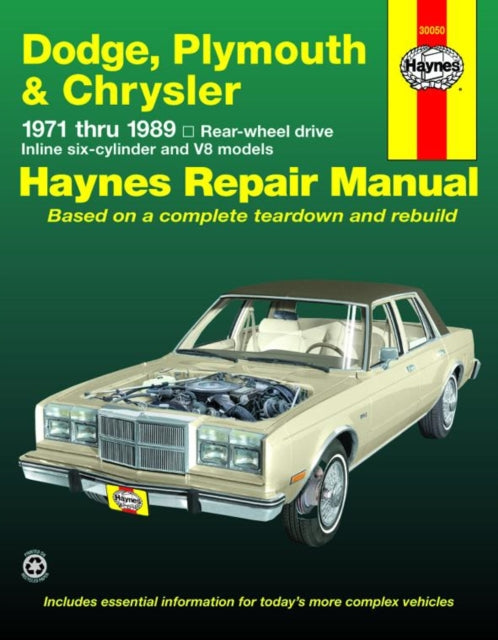 Dodge, Plymouth, & Chrysler RWD 6 cylinder & V8 (1971-1989) Haynes Repair Manual (USA)