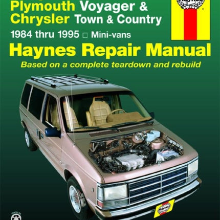 Dodge Caravan, Plymouth Voyager & Chrysler Town & Country (1984-1995) Haynes Repair Manual (USA)