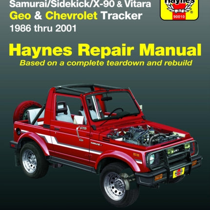 Suzuki Samurai (86-95), Sidekick (89-98), X-90 (96-98) & Vitara (99-01), Geo Tracker (86-97) & Chevrolet Tracker (98-01) Haynes Repair Manual (USA)