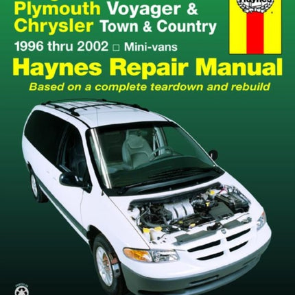 Dodge Caravan, Plymouth Voyager & Chrysler Town & Country (1996-2002) inc. Grand Caravan Haynes Repair Manual (USA)