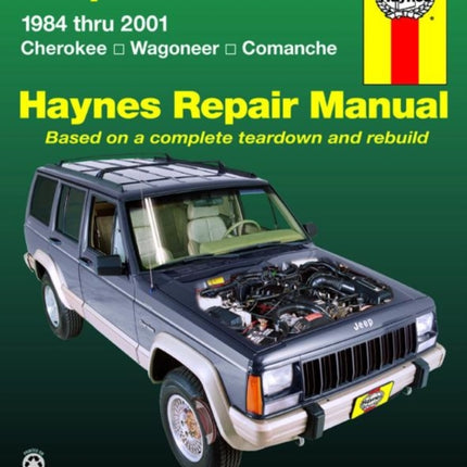 Jeep Cherokee Cherokee, Comanche & Wagoneer Limited, 2WD & 4WD, petrol (1984-2001) Haynes Repair Manual (USA)