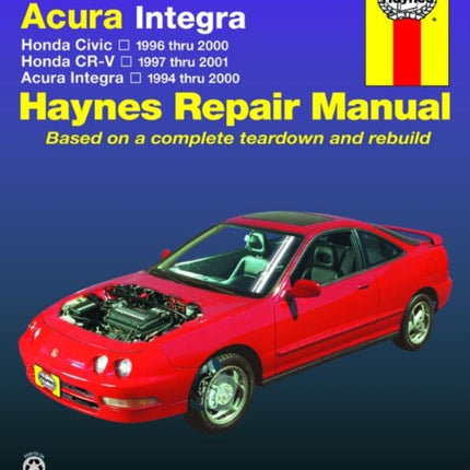 Honda Civic (1996-2000), CR-V (1997-2001) & Acura Integra (1994-2000) Haynes Repair Manual (USA)