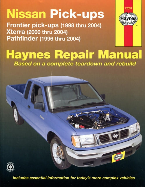 Nissan Frontier, Xterra & Pathfinder (9604) covering Frontier Pick-up (98-04), Xterra (00-04) & Pathfinder (96-04) Haynes Repair Manual (USA)