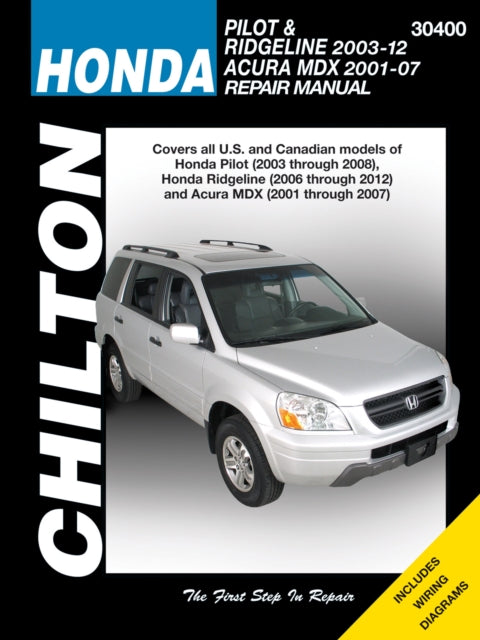 Honda Pilot/Acura MDX (01-07) (Chilton): 2001 - 2007