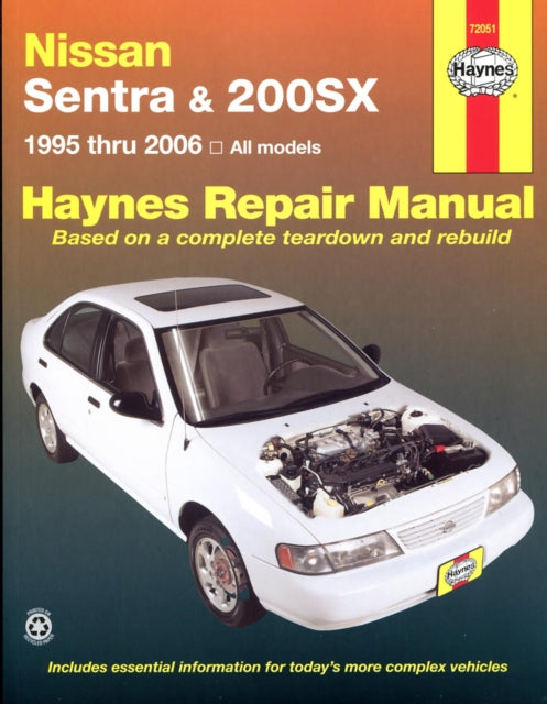 Nissan Sentra & 200SX all models (1995-2006) Haynes Repair Manual (USA): 95-06