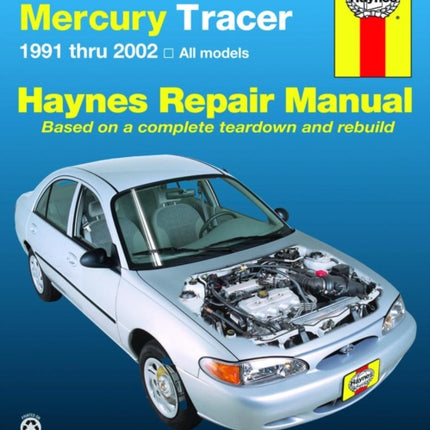 Ford Escort & Mercury Tracer (1991-2002) Haynes Repair Manual (USA)