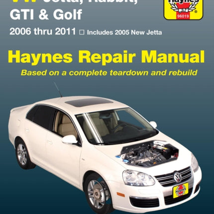 Volkswagen VW Jetta, Rabbit, GTI & Golf covering New Jetta (05), Jetta (06-11), GLI (06-09), Rabbit (06-09), GTI 2.0L (06), GTI (07-11) & Golf (10-11) Haynes Repair Manual (USA): 2005 - 11