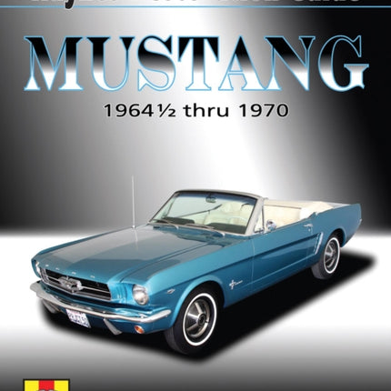 Mustang Restoration Guide