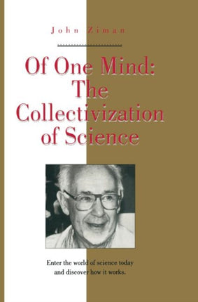 Of One Mind: The Collectivization of Science