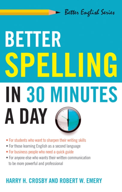 Better Spelling in 30 Minutes a Day